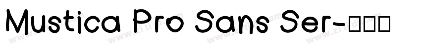 Mustica Pro Sans Ser字体转换